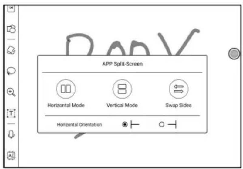 APP Split-Screen Horizontal Mode Vertical Mode Swap Sides Horizontal Orientation