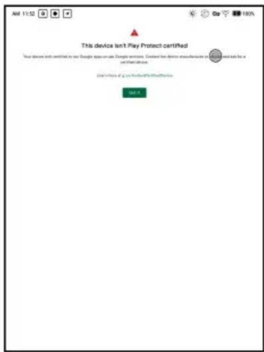 This device isn't Play Protect-certified Your device has certified in your Google app or use Google services. Constant this device manufacturer is 100% and asks for a certificate.