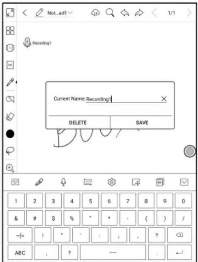 Recording1 Current Name: Recording1 DELETE SAVE 1 2 3 4 5 6 7 8 9 0 & # $ % * * - ( ) / -/+ ! * , : ; , ? - ABC , ? — , +