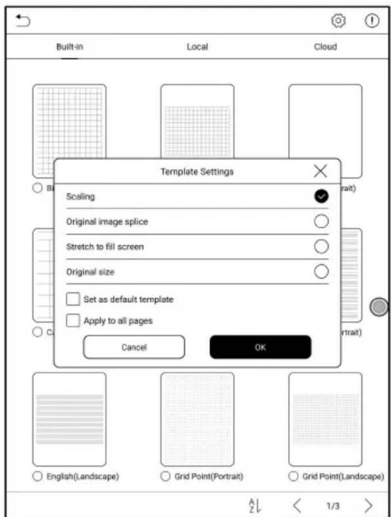 Built-in Local Cloud Template Settings Scaling Original image splice Stretch to fill screen Original size Set as default template Apply to all pages Cancel OK English(Landscape) Grid Point(Portrait) Grid Point(Landscape)