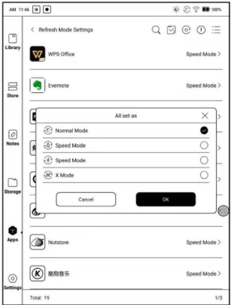 AM 11:46 Library WPS Office Speed Mode > Store Evernote Speed Mode > All set as Normal Mode Speed Mode Speed Mode X Mode Cancel OK Notes Storage Apps Nutstore Speed Mode > Settings 酷狗音乐 Speed Mode > Total: 19 1/3