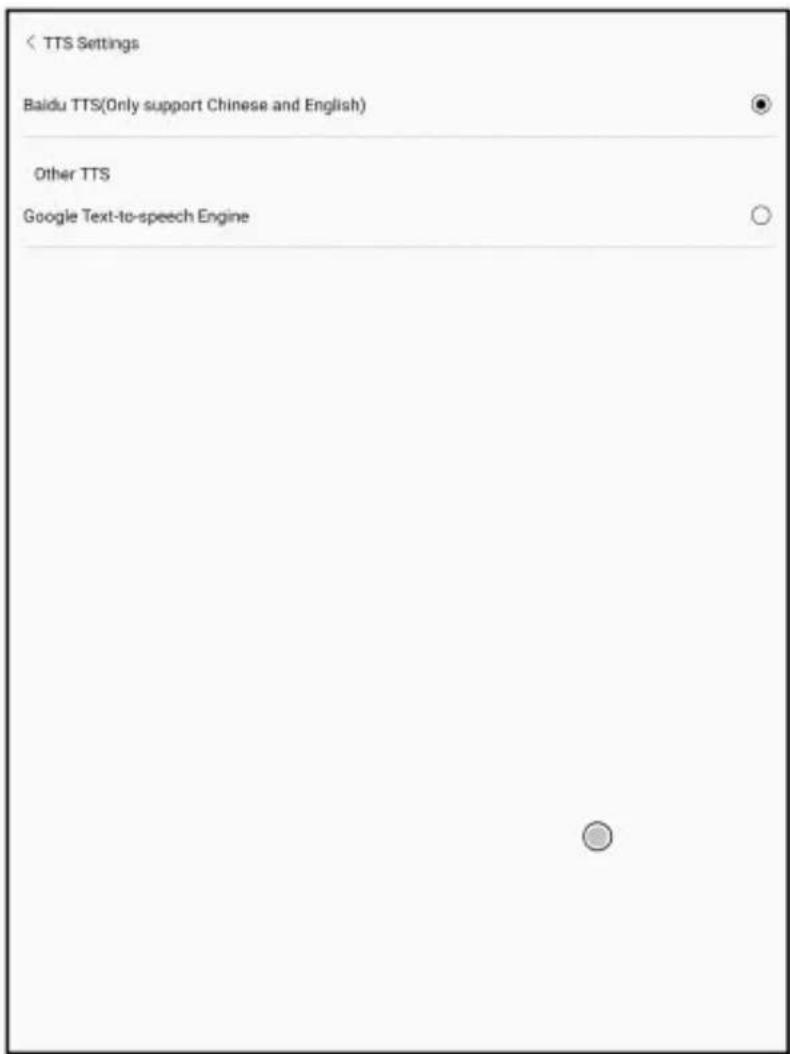 TTS Settings Baidu TTS(Only support Chinese and English) Other TTS Google Text-to-speech Engine