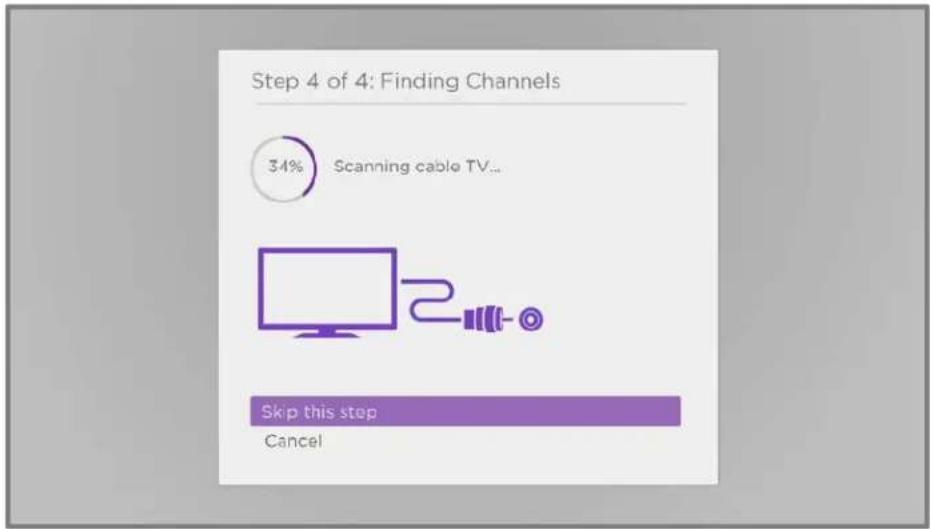 Step 4 of 4: Finding Channels 34% Scanning cable TV... Skip this step Cancel