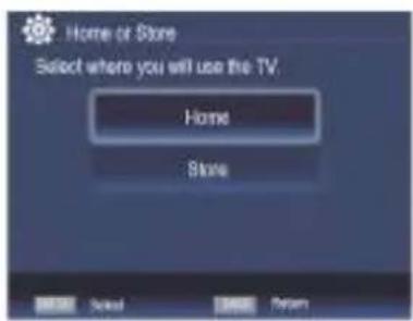 Home or Store Select where you will use the TV. Home Store OK Cancel Help Return