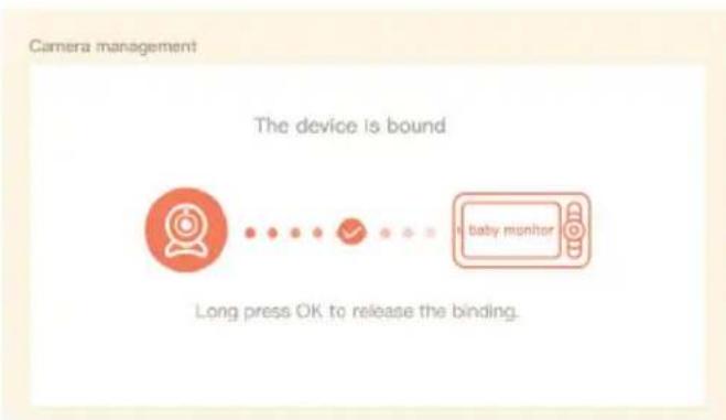 Camera management The device is bound Long press OK to release the binding.