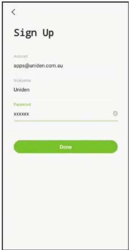 Sign Up Account apps@uniden.com.au Nickname Uniden Password xxxxxx Done