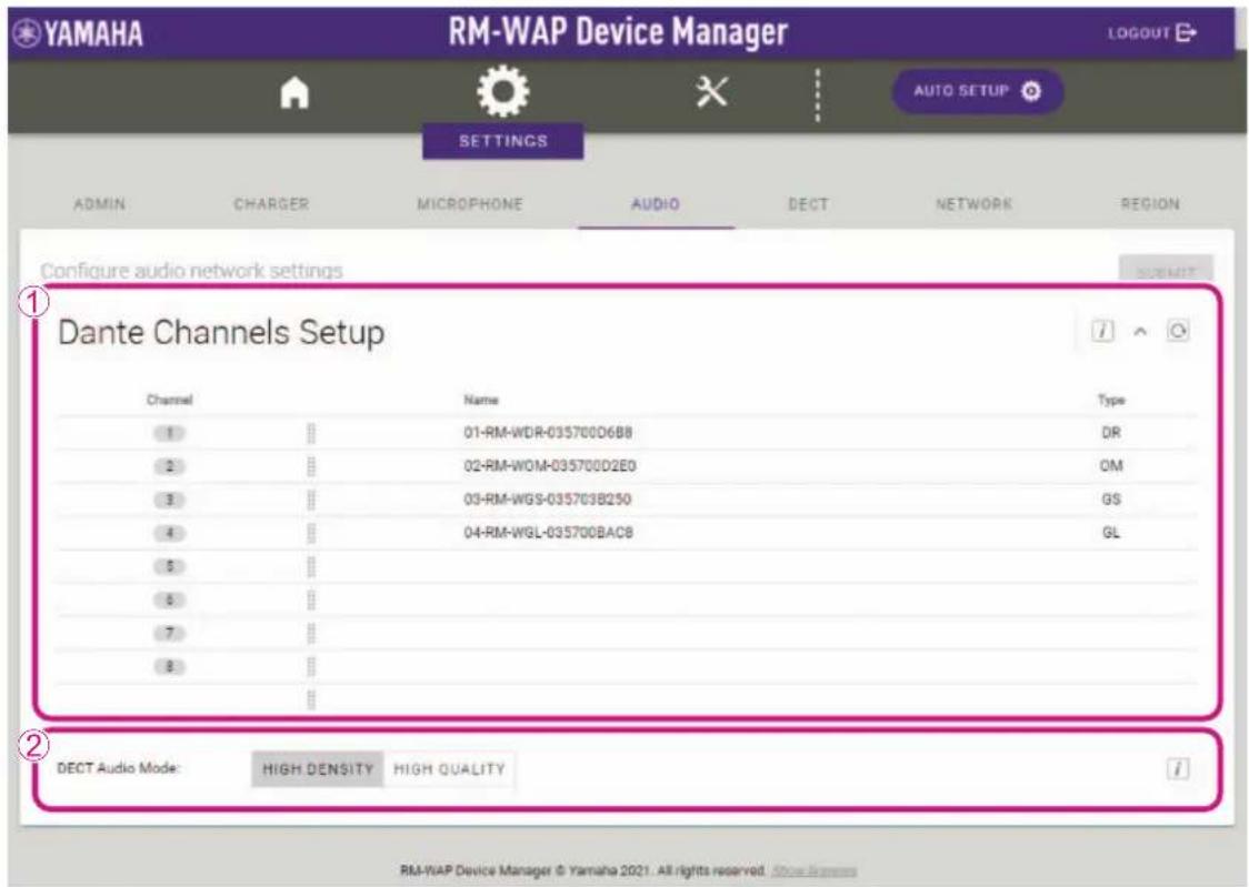 YAMAHA RM-WAP Device Manager LOGOUT AUTO SETUP SETTINGS ADMIN CHARGER MICROPHONE AUDIO DECT NETWORK REGION Configure audio network settings Dante Channels Setup Channel Name Type 1 01-RM-WDR-035700D6B8 DR 2 02-RM-WOM-035700D2E0 OM 3 03-RM-WGS-035703B250 GS 4 04-RM-WGL-035700BAC8 GL 5 6 7 8 DECT Audio Mode: HIGH DENSITY HIGH QUALITY i RM-WAP Device Manager © Yamaha 2021. All rights reserved. Show Express