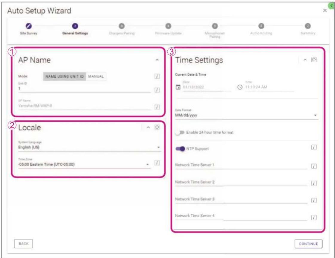 Auto Setup Wizard Site Survey General Settings Changers Pairing Microware Update Microphones Pairing Audio Routing Summary ① AP Name Mode: NAME USING UNIT ID MANUAL Use ID: 1 AP Name: Yamaha-RM-WAP-8 ② Locale System Language English (US) Time Zone: -05:00 Eastern Time (UTO-05:00) ③ Time Settings Current Date & Time Date: 01/13/2022 Time: 11:10:24 AM Date Format MM/dd/yyyy Enable 24 hour time format NTP Support Network Time Server 1 Network Time Server 2 Network Time Server 3 Network Time Server 4 i i i i i i BACK CONTINUE