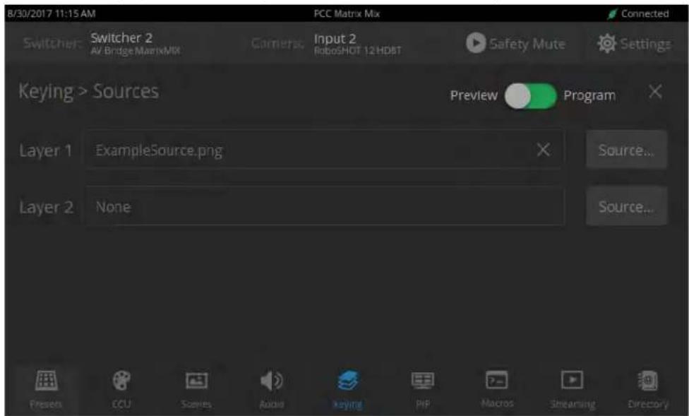 8/30/2017 11:15 AM Switcher: Switcher 2 AV Bridge MatrixMix Camers: Input 2 RoboSHOT 12 HDBT Safety Mute Settings Keying > Sources Preview Program Layer 1 ExampleSource.png Source... Layer 2 None Source...