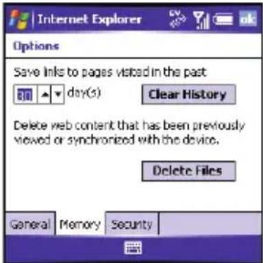 Internet Explorer Options Save links to pages visited in the past day(s) Clear History Delete web content that has been previously viewed or synchronized with the device. Delete Files General Memory Security