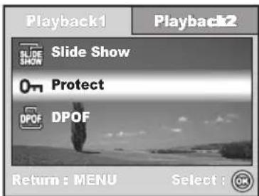 Playback1 Slide Show Protect DPOF Return : MENU Select : OK