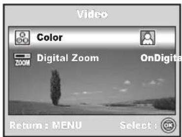 Video Color ZOOM Digital Zoom OnDigital Return : MENU Select : OK