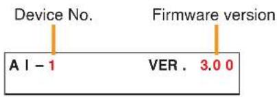 Device No. A I - 1 Firmware version VER . 3.0 0