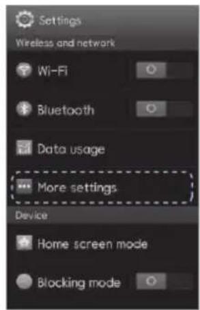 Settings Wireless and network Wi-Fi Bluetooth Data usage More settings Device Home screen mode Blocking mode