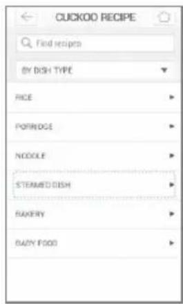 CUCKOO RECIPE Find recipes BY DISH TYPE RICE PORIODO NODOLE STEAMED DISH BAKERY BABY FOOD