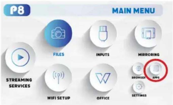P8 MAIN MENU FILES INPUTS MIRRORING STREAMING SERVICES WIFI SETUP OFFICE BROWSER APPS SETTINGS