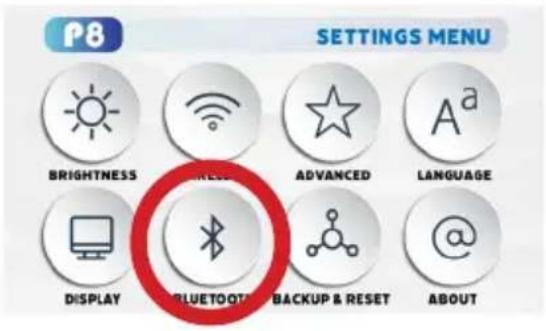 P8 SETTINGS MENU BRIGHTNESS ADANCED LANGUAGE DISPLAY BLUETOOUT BACKUP & RESET ABOUT