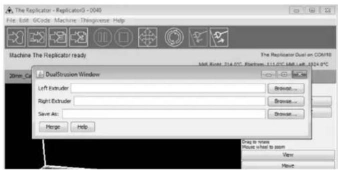 The Replicator - ReplicatorG - 0040 File Edit GCode Machine Thingiverse Help Machine The Replicator ready The Replicator Dual on COM18 20mm Call DualStrusion Window Left Extruder Browse... Right Extruder Browse... Save As: Browse... Merge Help... Drag to remove Mouse wheel to zoom View Move