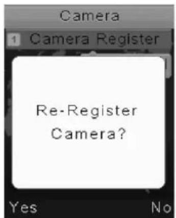 Camera 1 Camera Register Re-Register Camera? Yes No