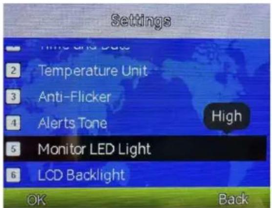 Settings Time and Data Temperature Unit Anti-Flicker Alerts Tone High Monitor LED Light LCD Backlight OK Back