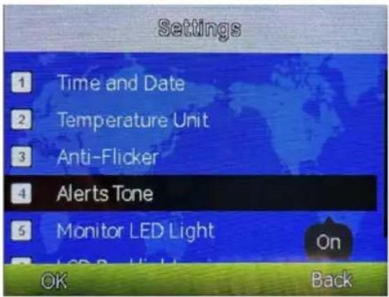 Settings 1 Time and Date 2 Temperature Unit 3 Anti-Flicker 4 Alerts Tone 5 Monitor LED Light OK Back