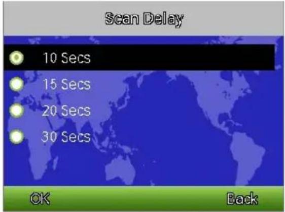 Scan Delay 10 Secs 15 Secs 20 Secs 30 Secs OK Back