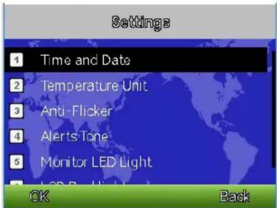 Settings 1 Time and Date 2 Temperature Unit 3 Anti-Flicker 4 Alerts Tone 5 Monitor LED Light OK Back
