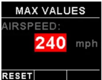 MAX VALUES AIRSPEED: 240 mph RESET