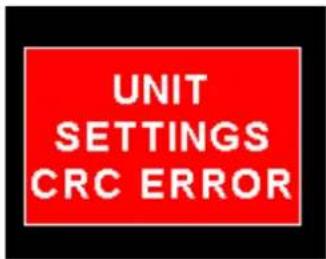 UNIT SETTINGS CRC ERROR