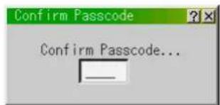 Confirm Passcode... Confirm Passcode...