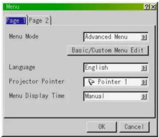 Menu Page 1 | Page 2 | Menu Mode Advanced Menu Basic/Custom Menu Edit Language English Projector Pointer Pointer 1 Menu Display Time Manual OK Cancel