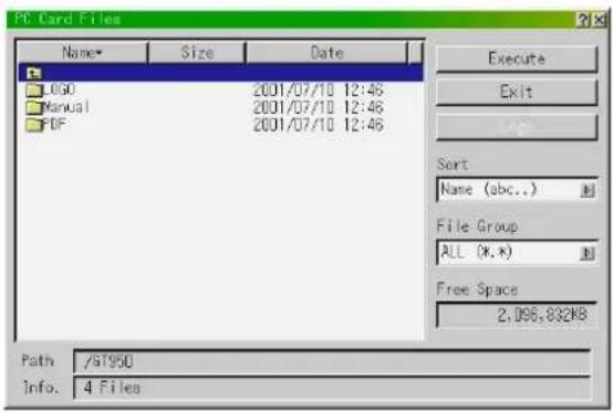 PC Card Files Name* Size Date OGO 2001/07/10 12:46 Manual 2001/07/10 12:46 PDF 2001/07/10 12:46 Sort Name (abc...) File Group ALL (*.*) Free Space 2.095.832KB Path /GT950 Info. 4 Files