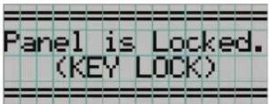 Panel is Locked. (KEY LOCK)