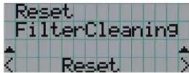 Reset FilterCleaning < Reset >