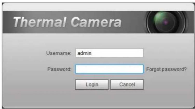 Thermal Camera Username: admin Password: Forgot password? Login Cancel