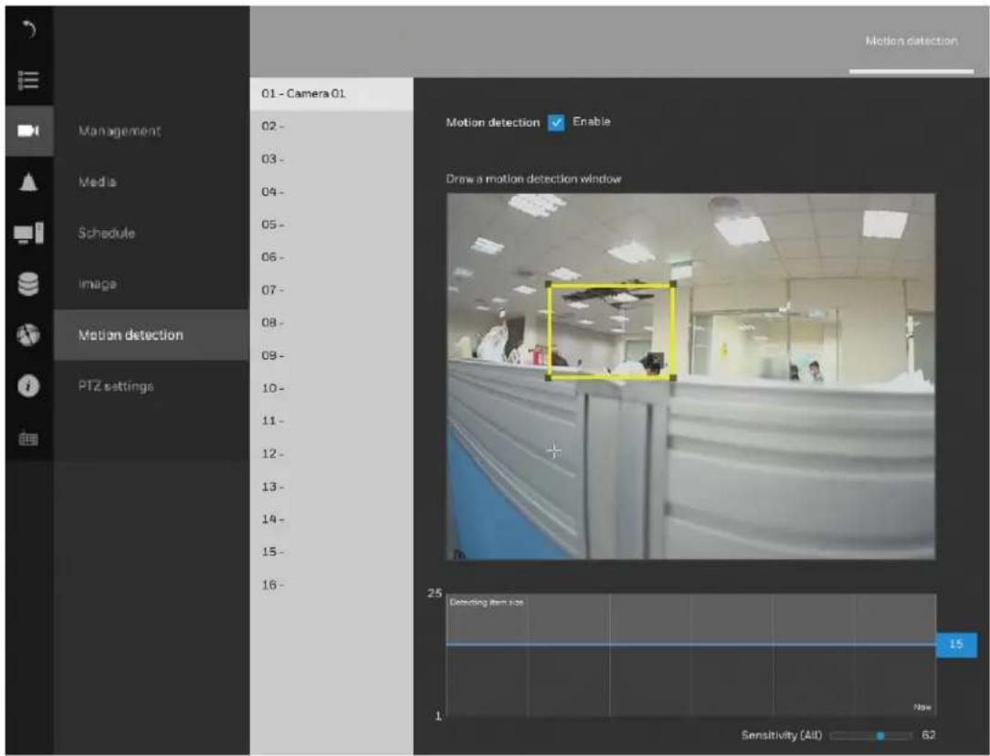 01 - Camera 01 Management Media Schedule Image Motion detection PTZ settings Motion detection ✓ Enable Draw a motion detection window 25 Detecting item size 15 Sensitivity (All) 62