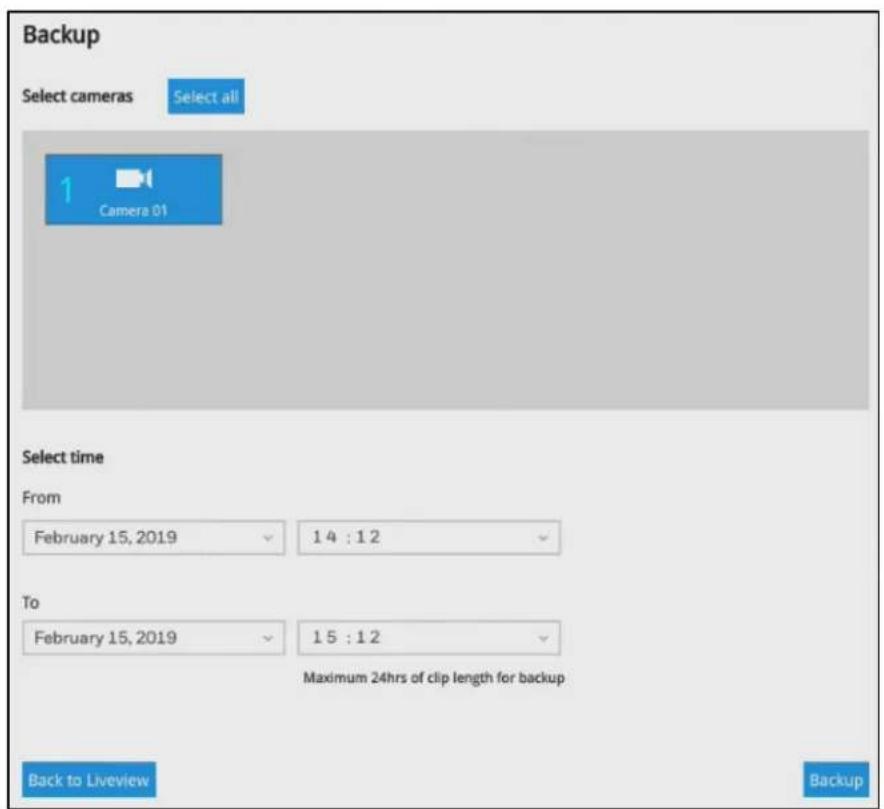 Backup Select cameras Select all 1 Camera 01 Select time From February 15, 2019 14:12 To February 15, 2019 15:12 Maximum 24hrs of clip length for backup Back to Liveview Backup