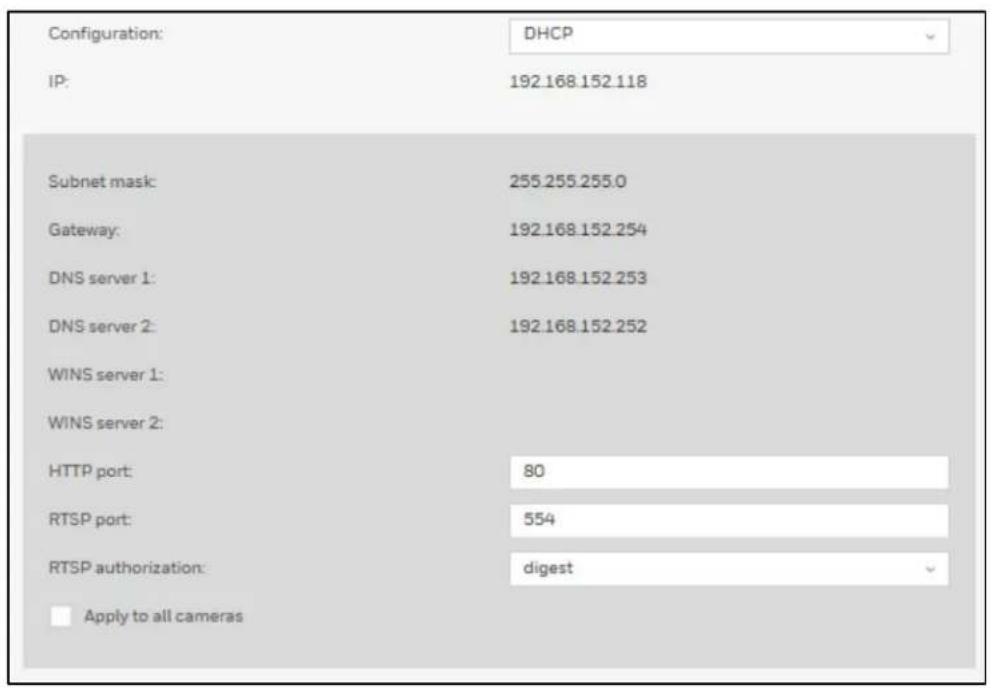 Configuration: DHCP IP: 192.168.152.118 Subnet mask: 255.255.255.0 Gateway: 192.168.152.254 DNS server 1: 192.168.152.253 DNS server 2: 192.168.152.252 WINS server 1: WINS server 2: HTTP port: 80 RTSP port: 554 RTSP authorization: digest Apply to all cameras