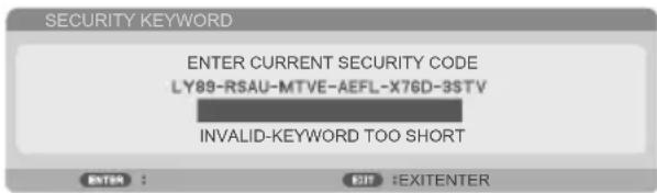 SECURITY KEYWORD ENTER CURRENT SECURITY CODE LY89-RSAU-MTVE-AEFL-X76D-3STV INVALID-KEYWORD TOO SHORT ENTER : EXIT :EXITENTER