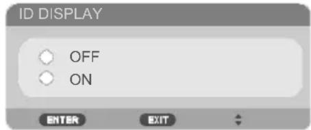 ID DISPLAY OFF ON ENTER EXIT