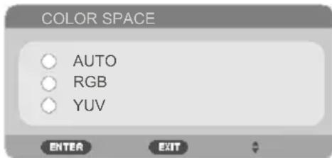 COLOR SPACE AUTO RGB YUV ENTER EXIT