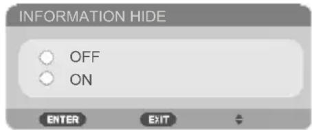 INFORMATION HIDE OFF ON ENTER EXIT