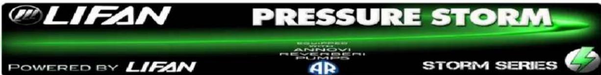 LIFAN PRESSURE STORM POWERED BY LIFAN AR STORM SERIES