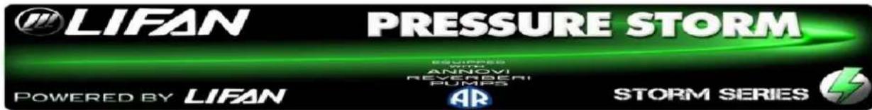 LIFAN PRESSURE STORM POWERED BY LIFAN AR STORM SERIES