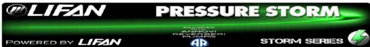 LIFAN PRESSURE STORM POWERED BY LIFAN AR STORM SERIES