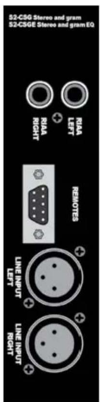 S2-CSG Stereo and gram S2-CSGE Stereo and gram EQ RIAA RIGHT RIAA LEFT REMOSES LINE INPUT LEFT LINE INPUT RIGHT
