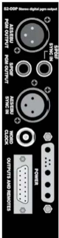 S2-ODP Stereo digital pgm output AEEBU PGM OUTPUT SPDIF SYNC IN AEEBU PGM OUTPUT SPDIF SYNC IN WORD CLOCK POWER OUTPUTS AND REMOTES