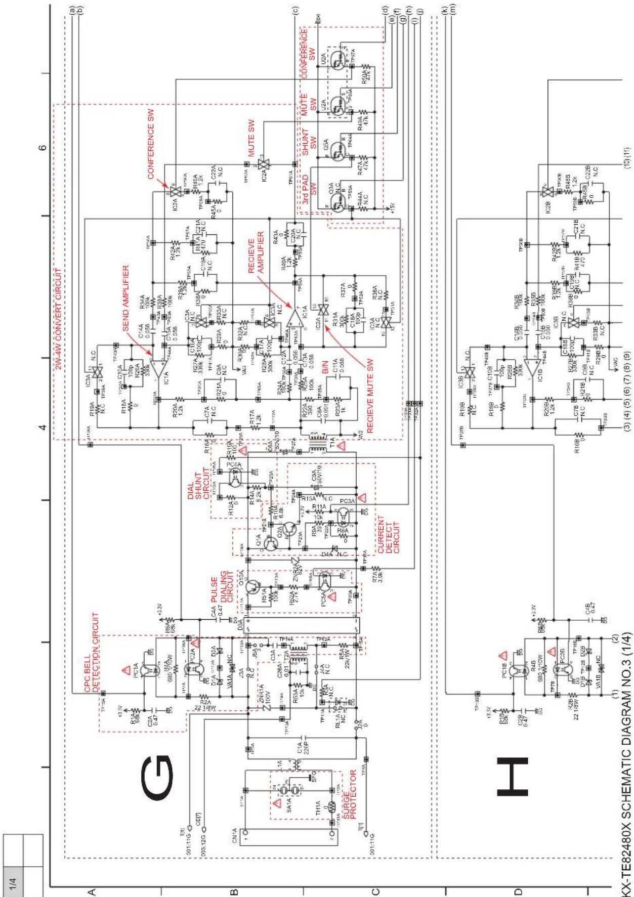 1/4 A G CPC BELL DETECTION CIRCUIT 2W-4W CONVERT CIRCUIT (b) I11 501:11G 005:12G CN1A SA1A TH1A 20P SPG C1A 220P T1A TP1A R1A NC TP1A R2A NC TP1A R3A NC TP1A R4A NC TP1A R5A NC TP1A R6A NC TP1A R7A NC TP1A R8A NC TP1A R9A NC TP1A R10A NC TP1A R11A NC TP1A R12A NC TP1A R13A NC TP1A R14A NC TP1A R15A NC TP1A R16A NC TP1A R17A NC TP1A R18A NC TP1A R19A NC TP1A R20A NC TP1A R21A NC TP1A R22A NC TP1A R23A NC TP1A R24A NC TP1A R25A NC TP1A R26A NC TP1A R27A NC TP1A R28A NC TP1A R29A NC TP1A R30A NC TP1A R31A NC TP1A R32A NC TP1A R33A NC TP1A R34A NC TP1A R35A NC TP1A R36A NC TP1A R37A NC TP1A R38A NC TP1A R39A NC TP1A R40A NC TP1A R41A NC TP1A R42A NC TP1A R43A NC TP1A R44A NC TP1A R45A NC TP1A R46A NC TP1A R47A NC TP1A R48A NC TP1A R49A NC TP1A R50A NC TP1A R51A NCSPE DIALING CIRCUITDIAL SHUNT CIRCUITSEND AMPLIFIERCONFERENCE SWMUTE SW3rd PAD SWSHUNT SWMUTE SWCONFERENCE SW(c)CSURGE PROTECTORCURRENT DETECT CIRCUITRECIEVE MUTE SWRECIEVE AMPLIFIERRECIEVE MUTE SWRECIEVE MUTE SWRECIEVE MUTE SWRECIEVE MUTE SWRECIEVE MUTE SWRECIEVE MUTE SWRECIEVE MUTE SWRECIEVE MUTE SWRECIEVE MUTE SWRECIEVE MUTE SWRECIEVE MUTE SWRECIEVE MUTE SWRECIEVE MUTE SWRECIEVE MUTE SWRECIEVE MUTE SWREMDHKX-TE82480X SCHEMAIC DIAGRAM NO.3 (1/4) (3) (4) (5) (6) (7) (8) (9) (13) (11) (1) (2) (3) (4) (5) (6) (7) (8) (9)