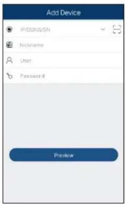 Add Device IP/CONN/SN Nickname User Password Preview