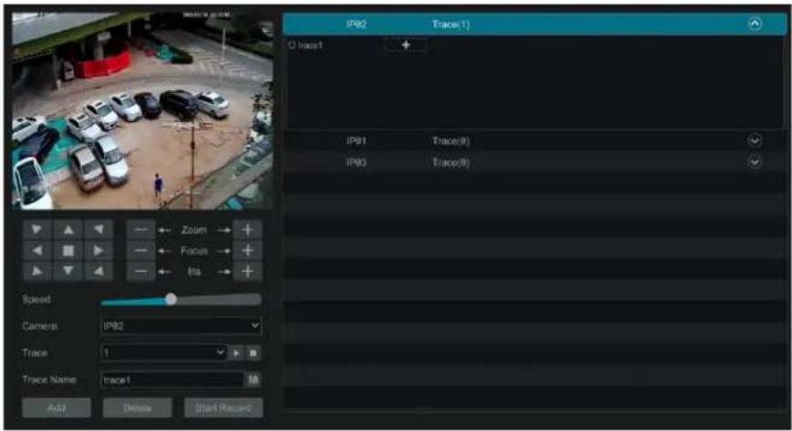 IP82 Trace(1) C trace1 IP81 Trace(8) IP83 Trace(9) Speed Camera IP82 Trace 1 Trace Name: trace1 Add Delete Start Record